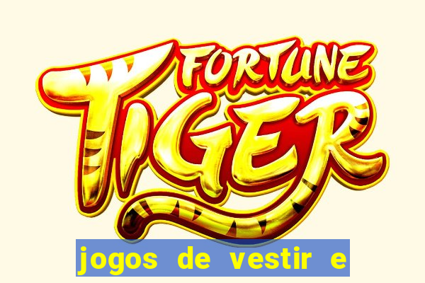 jogos de vestir e maquiar 360